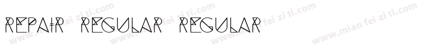Repair Regular Regular字体转换